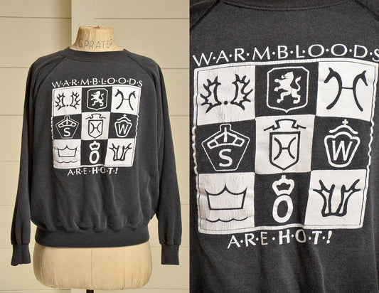 90s Warmbloods are Hot Sweatshirt Black Cotton Made in USA